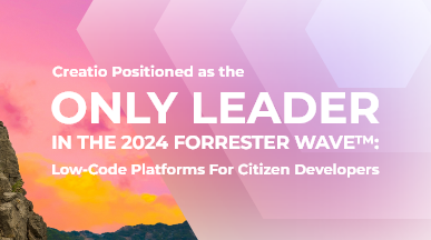 Creatio Positioned as the Only Leader in the 2024 Low-Code Platforms For Citizen Developers Evaluation by an Independent Research Firm